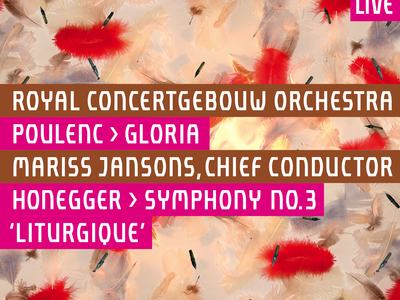 Poulenc Gloria, Honneger Symfonie nr. 3